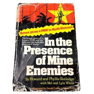 In the Presence of Mine Enemies Book Howard Rutledge 1973 HCDJ POW AutoBiog